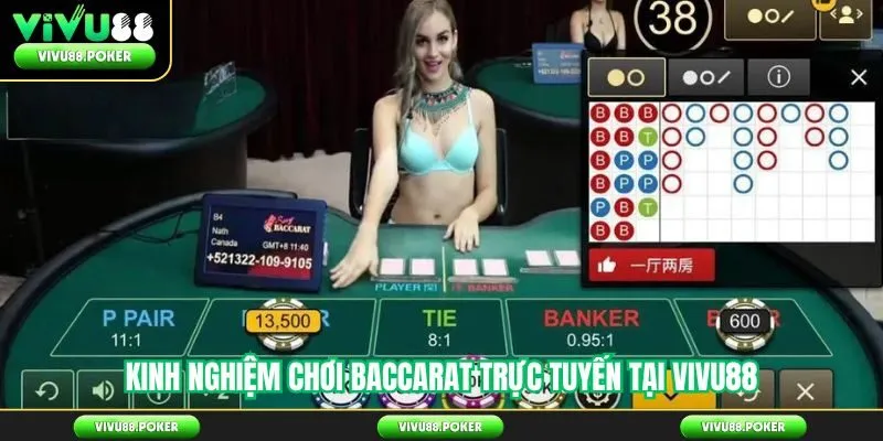 Kinh Nghiệm Chơi Baccarat Trực Tuyến Tại Vivu88